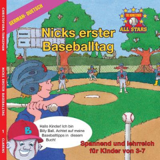Knjiga German Nick's Very First Day of Baseball in German: kids baseball book for ages 3-7 Kevin Christofora