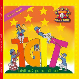 Carte Arabic Tgit, Thank Goodness It's T-Ball Day: Baseball Books for Kids Ages 3-7 Kevin Christofora