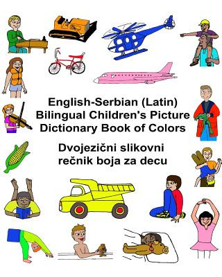 Kniha English-Serbian (Latin) Bilingual Children's Picture Dictionary Book of Colors Richard Carlson Jr