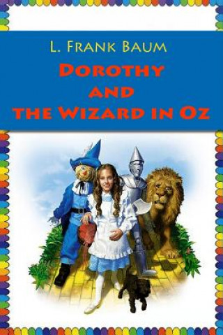 Kniha Dorothy and the Wizard in Oz Frank L. Baum