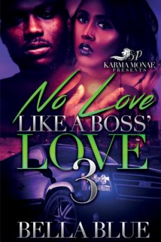 Könyv No Love Like A Boss' Love 3 Bella Blue