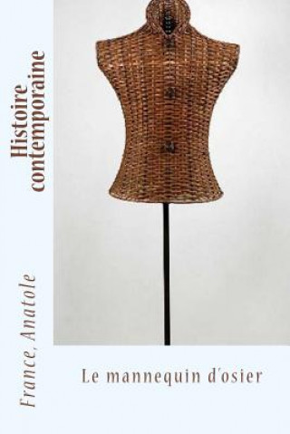 Book Histoire contemporaine: Le mannequin d'osier France Anatole