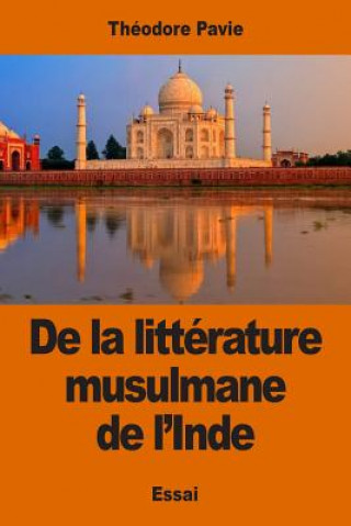 Carte De la littérature musulmane de l'Inde Theodore Pavie