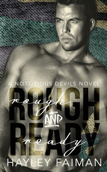 Knjiga Rough & Ready Hayley Faiman