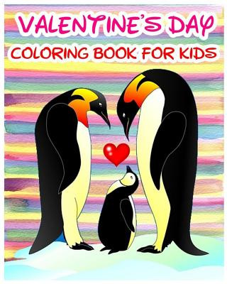 Carte Valentine's Day Coloring Book For Kids: Coloring & Activities Book (Find Differences Games, Dot To Dot Games, Mazes And Word Games For Kids) (100 Page Grace Browny