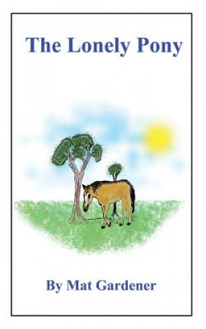 Carte The Lonely Pony Mat Gardener