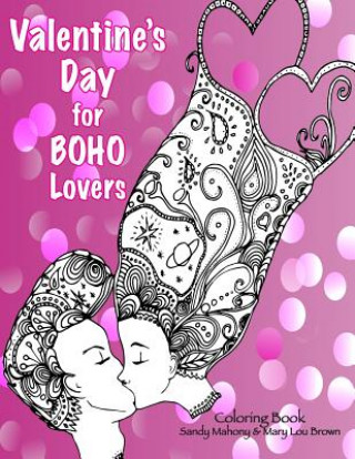 Knjiga Valentine's Day for BOHO Lovers Coloring Book Sandy Mahony