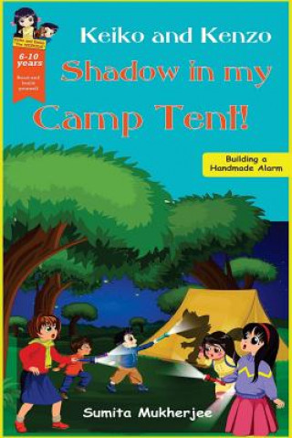Carte Shadow in My Camp Tent! Sumita Mukherjee