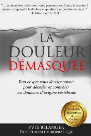 Книга La Douleur D Dr Yves Belanger DC