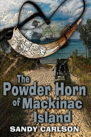 Carte The Powder Horn of Mackinac Island Sandy Carlson
