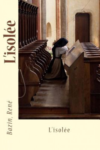 Kniha L'isolée Bazin Rene