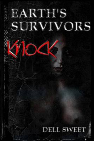 Carte Earth's Survivors: Knock Dell Sweet