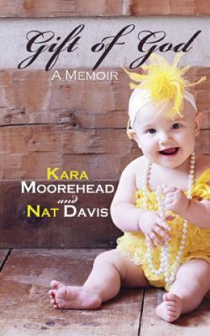 Carte Gift of God Kara Moorehead