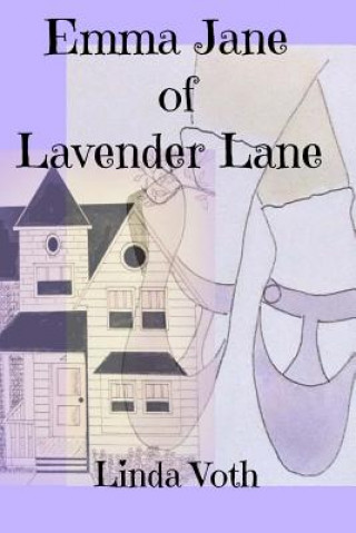 Kniha Emma Jane of Lavender Lane Linda Voth