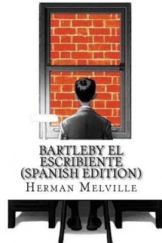 Buch Bartleby El Escribiente Herman Melville