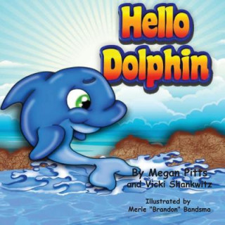 Libro Hello Dolphin Megan Pitts