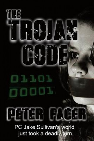 Book The Trojan Code Peter Facer