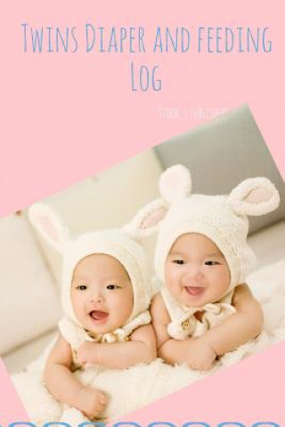 Kniha Twins Diaper and Feeding Log Stork's Publishers