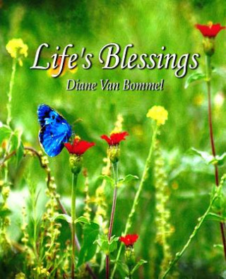 Knjiga Life's Blessings Mrs Diane Van Bommel