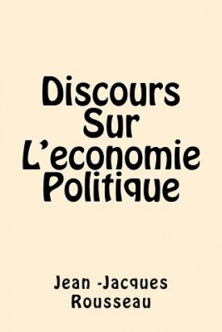 Книга Discours Sur L'economie Politique Jean-Jacques Rousseau