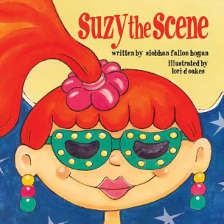 Könyv Suzy the Scene Siobhan Fallon Hogan