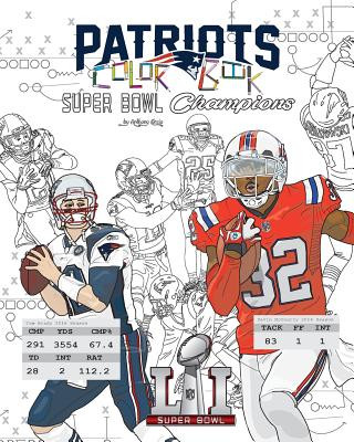 Carte New England Patriots 2017 Super Bowl Champions: The Ultimate Football Coloring, Activity and Stats Book for Adults and Kids Anthony Curcio