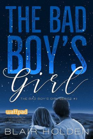 Könyv The Bad Boy's Girl Blair Holden