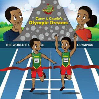 Kniha Carey and Cassie's Olympic Dreams Tamboulay Productions