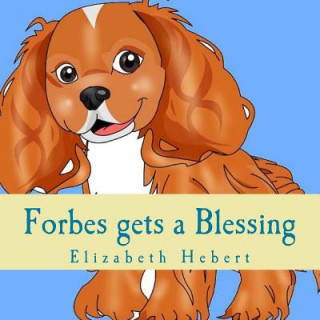 Książka Forbes gets a Blessing Elizabeth Hebert