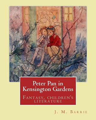 Kniha Peter Pan in Kensington Gardens. By: J. M. Barrie, illustrated By: Arthur Rackham (19 September 1867 - 6 September 1939) was an English book illustrat J M Barrie