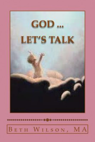 Книга God..... Let's Talk Beth Wilson Ma