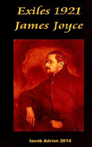 Kniha Exiles 1921 James Joyce Iacob Adrian