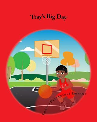 Книга Tray's Big Day Sonya Durant