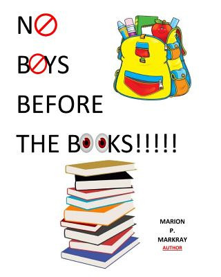 Kniha No Boys Before The Books MS Marion Patrice Markray