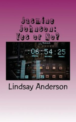 Книга Jasmine Johnson: Yes or No? Lindsay Anderson