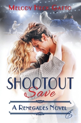 Libro Shootout Save Melody Heck Gatto