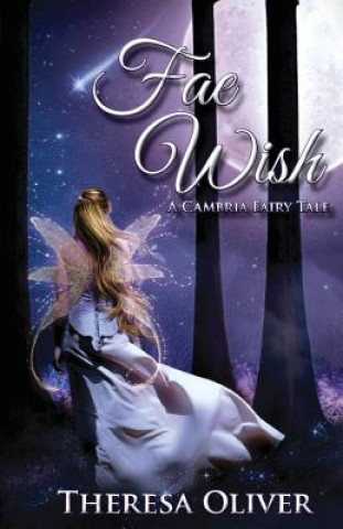 Libro Fae Wish Theresa Oliver