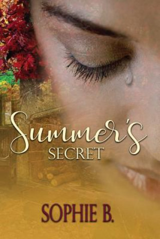 Knjiga Summer's Secret Sophie B