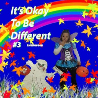 Carte It's Okay To Be Different #3 Diana Mankin Phelps