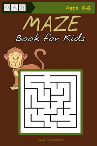 Kniha MAZE Book for Kids Ages 4-6 Zak Chambers