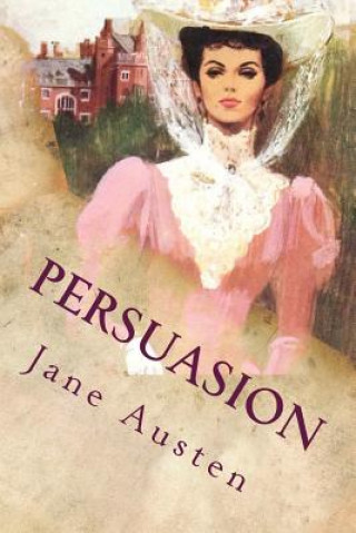 Könyv Persuasion: Illustrated Jane Austen