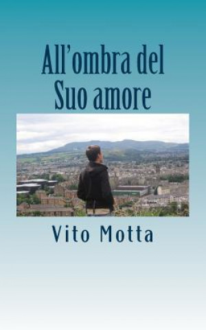 Carte All'ombra del Suo amore Vito Motta