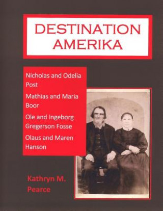 Książka Destination: Amerika Kathryn M Pearce