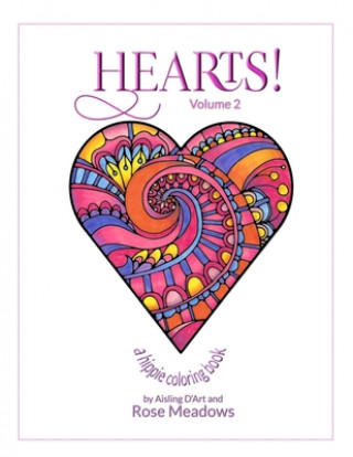 Книга Hearts! Volume 2: A Hippie Coloring Book Aisling D'Art