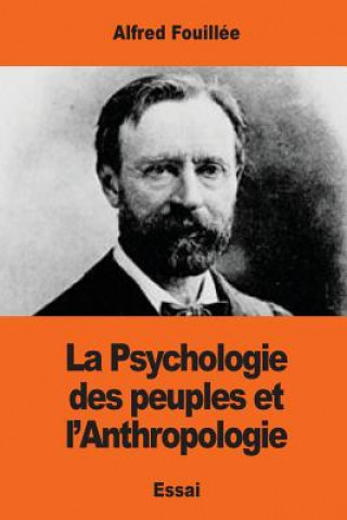 Könyv La Psychologie des peuples et l'Anthropologie Alfred Fouillee