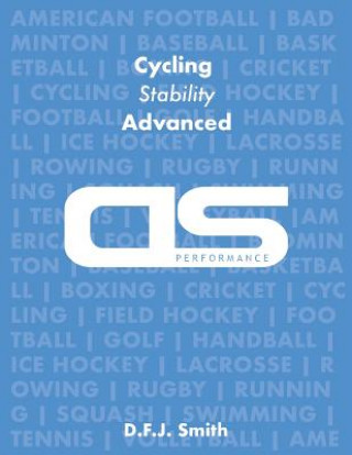 Βιβλίο DS Performance - Strength & Conditioning Training Program for Cycling, Stability, Advanced D F J Smith