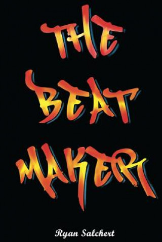 Knjiga The Beat Maker Ryan Salchert