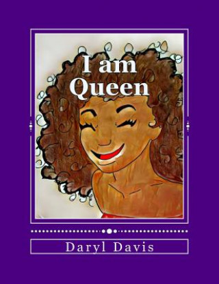 Livre I am Queen Daryl Carter Davis II