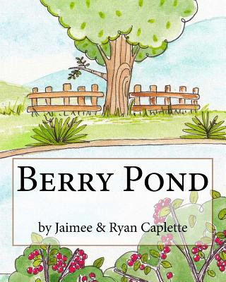 Libro Berry Pond Jaimee P Caplette