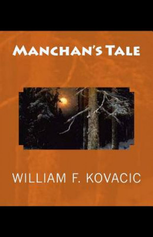 Buch Manchan's Tale William F Kovacic